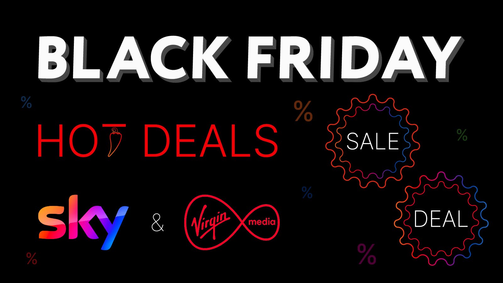 Black Friday begins! Sky and Virgin Media deals